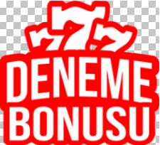 Deneme Bonusu Ne ?