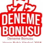Deneme Bonusu Veren Bahis Siteleri 2018